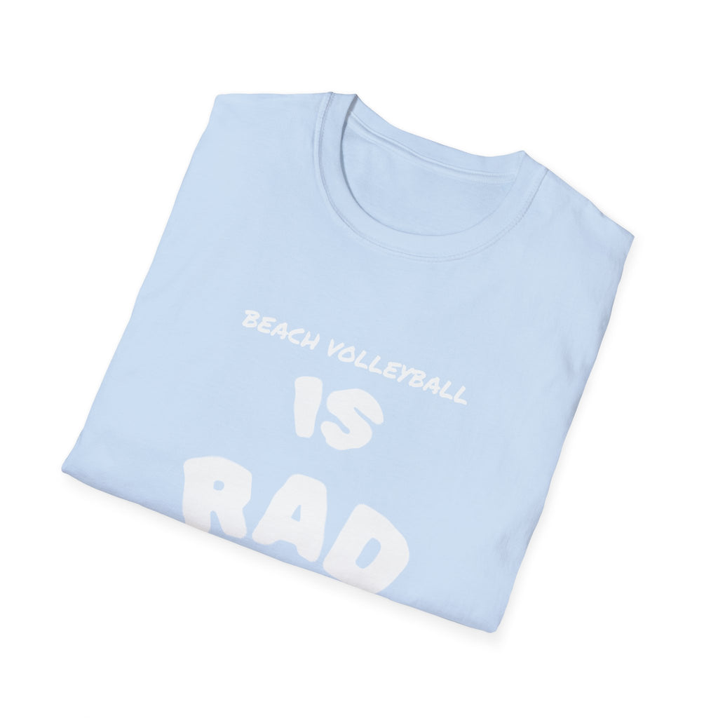 Beach Volleyball is Rad Tee