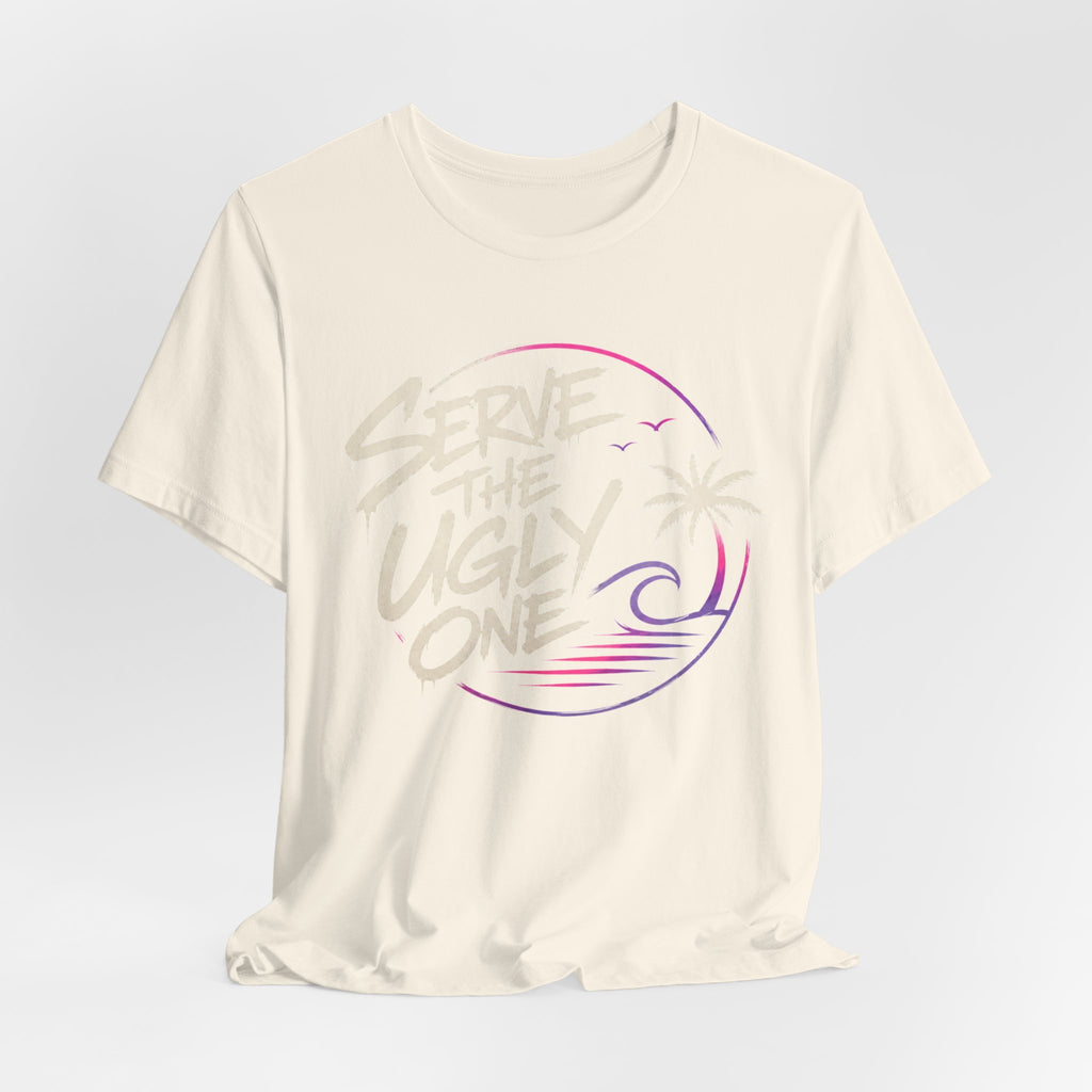 Trash Talk Tee-Serve The Ugly