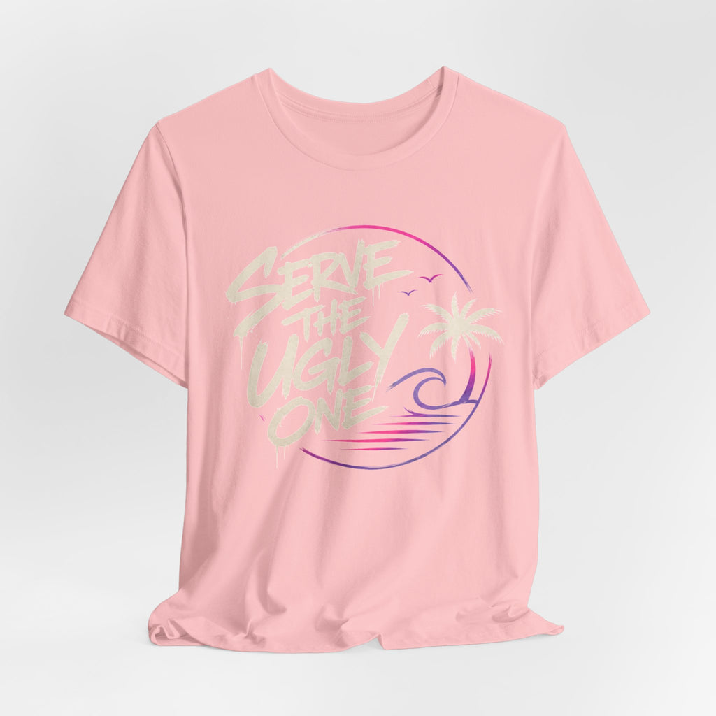 Trash Talk Tee-Serve The Ugly
